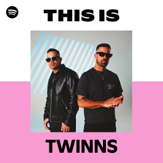 TWINNS | Spotify