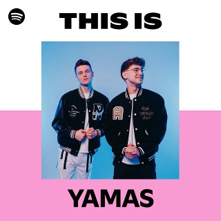 YAMAS | Spotify