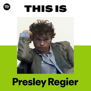 Presley Regier | Spotify