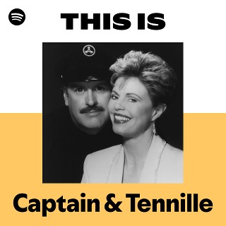 This Is Captain & Tennille | Spotify Playlist