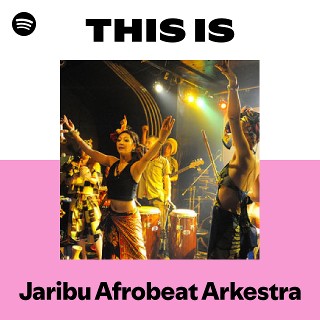 Jaribu Afrobeat Arkestra | Spotify
