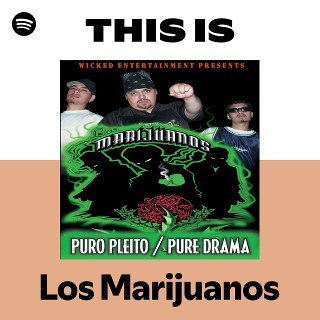 Los Marijuanos | Spotify