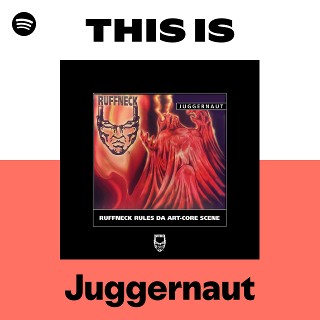 Juggernaut | Spotify