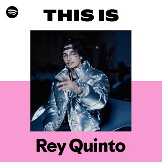 This Is Rey Quinto