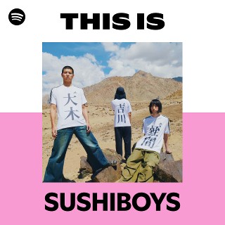 邦楽 sushiboys SUSHIBOYS | Spotify