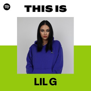 LIL G | Spotify