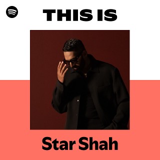 This Is Star Shah | Spotify Playlist