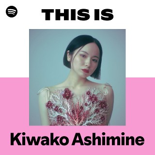 安次嶺希和子 | Spotify