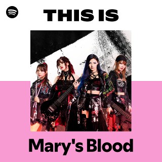 Mary's Blood | Spotify