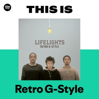 Retro G-Style | Spotify