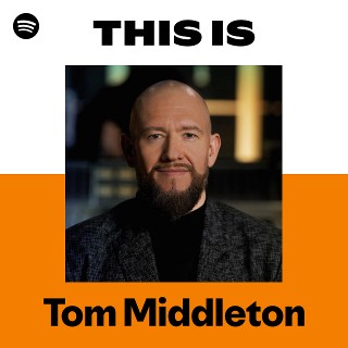 Tom Middleton | Spotify