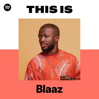 【R&B】Blaaz Blaaz | Spotify