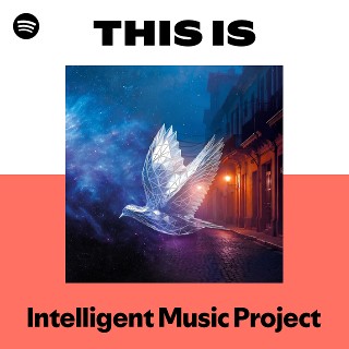 Intelligent Music Project | Spotify