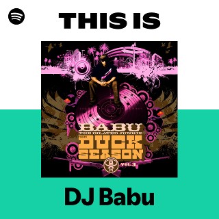 This Is DJ Babu | Spotify Playlist