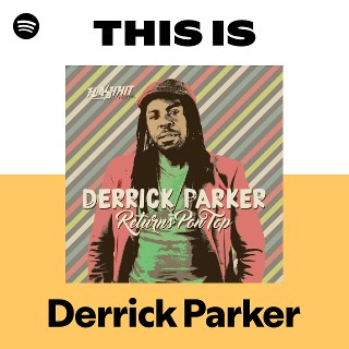 Derrick Parker | Spotify