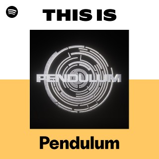 Pendulum | Spotify