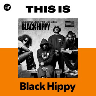 This Is Black Hippy | Spotify Playlist