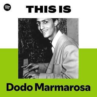 Dodo Marmarosa | Spotify
