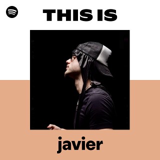 javier | Spotify