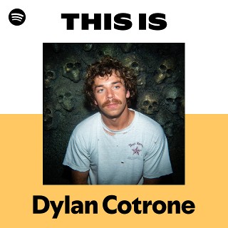 Dylan Cotrone | Spotify