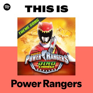 This Is Power Rangers | Spotify Playlist