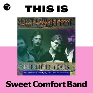 Sweet Comfort Band | Spotify
