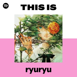 ryuryu | Spotify