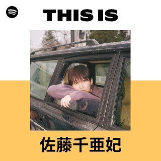 佐藤千亜妃 | Spotify