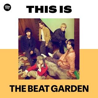 THE BEAT GARDEN, 杉本琢弥, Kodai Matsuura, D.O.L, OHL, XY, BANGERS