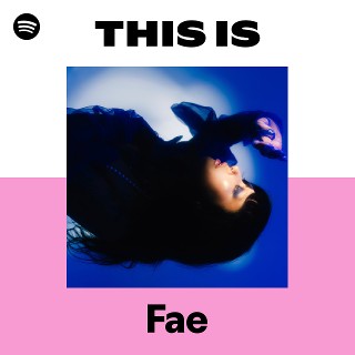 Fae | Spotify