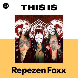 This Is Repezen Foxx | Spotify Playlist