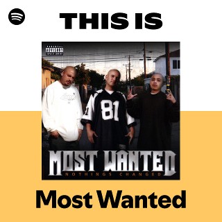 Most Wanted | Spotify