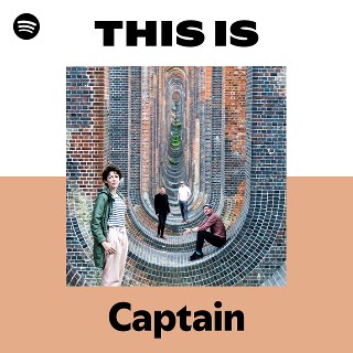 This Is Captain | Spotify Playlist