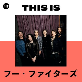 フー・ファイターズ | Spotify