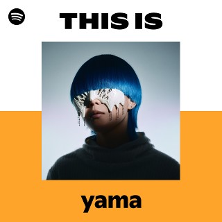 yama | Spotify