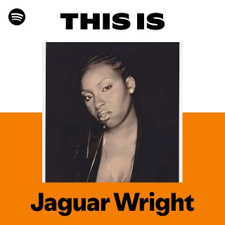 Jaguar Wright | Spotify