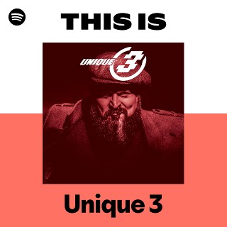 Unique 3 | Spotify