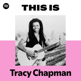 Tracy Chapman | Spotify