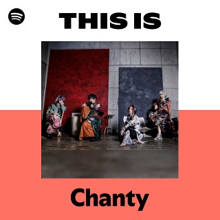 Chanty | Spotify