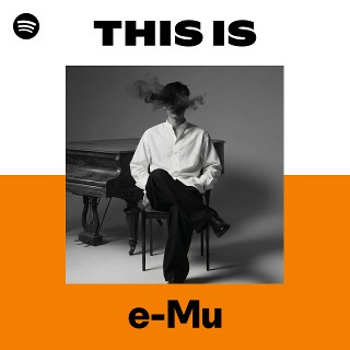 e-Mu | Spotify