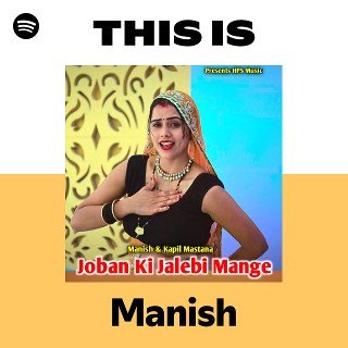 Manish | Spotify