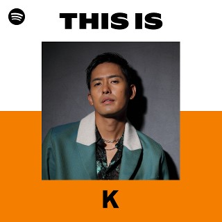 K | Spotify
