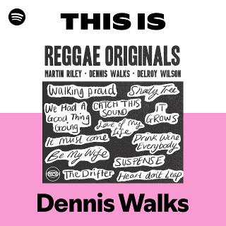 Dennis Walks | Spotify