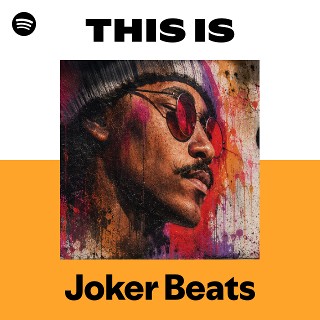 Joker Beats | Spotify