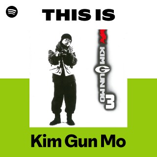 Kim Gun Mo | Spotify
