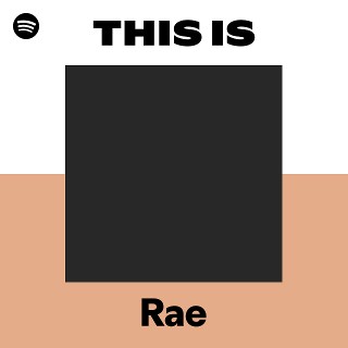 This Is Rae | Spotify Playlist
