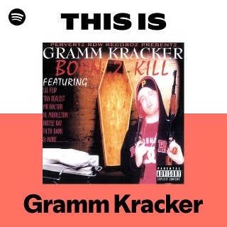 Gramm Kracker | Spotify