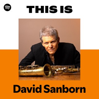 DISCOGRAPHY - デヴィッド・サンボーン | David Sanborn - UNIVERSAL
