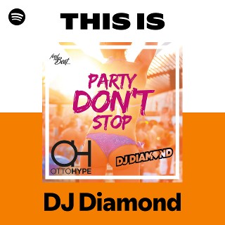 DJ Diamond | Spotify
