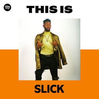 SLICK | Spotify